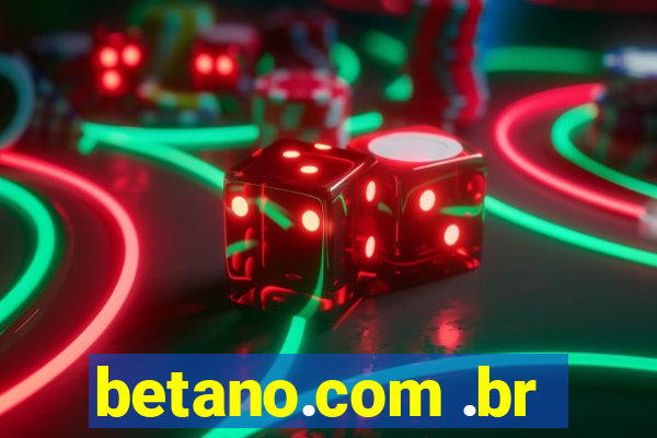 betano.com .br